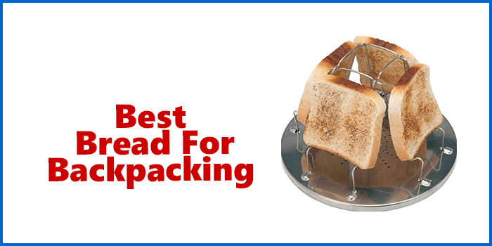 Best Bread For Backpacking