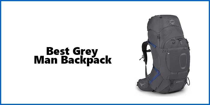 Best Grey Man Backpack