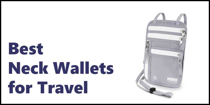 Best Neck Wallets for Travel