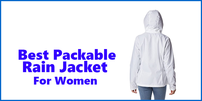 Best Packable Rain Jacket For Women