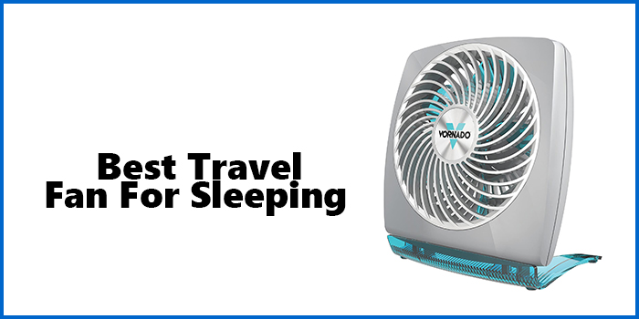 Best Travel Fan For Sleeping