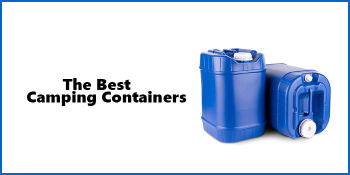 The Best Camping Containers
